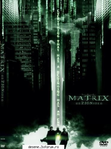 dezionized a rezultat prin taierea tuturor fazelor care tineau de zion din matrix reloaded si